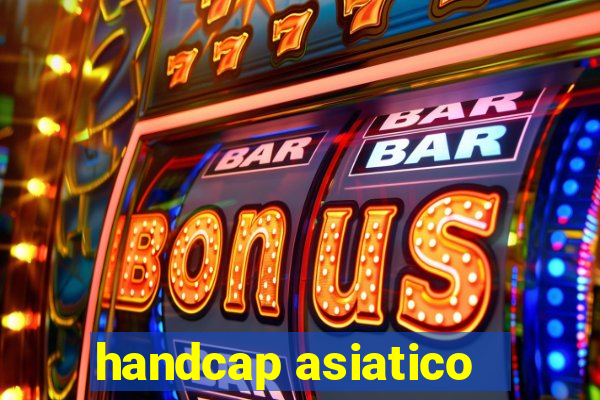 handcap asiatico -1.5